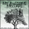 My Awesome Mixtape09