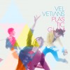 Velvetians: Plastic Glam