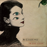 Nicodemo- In Due Corpi