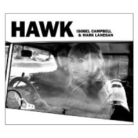 Isobel-Campbell-Mark-Lanegan- Hawk