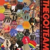The Go! Team- Rolling Blackouts