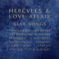Hercules & Love Affair- Blue Songs