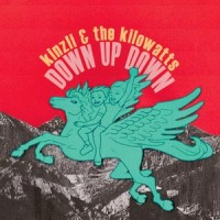 Kinzli & the Kilowatts Down Up Down