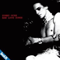 Conny Ochs- Raw Love Songs