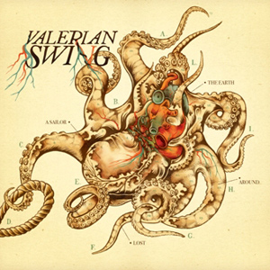 Valerian Swing- A Sailor Lost Around The Earth