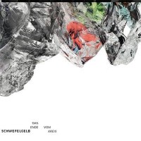 Schwefelgelb- Das Ende Von Kreis