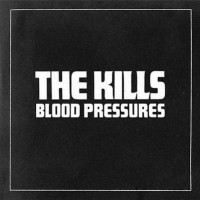 The-Kills-Blood-Pressures