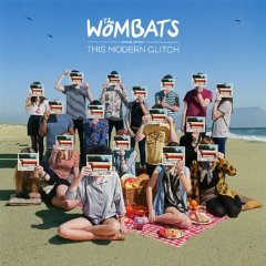 The Wombats- The Modern Glitch