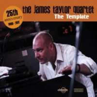 The James Taylor Quartet- The Template