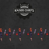 Kaiser Chiefs- The Future Is Medieval