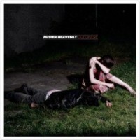 Mister Heavenly: Out of Love