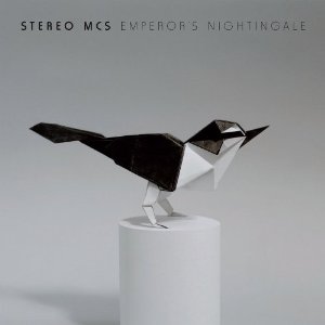 Stereo MCs: Emperor’s Nightingale