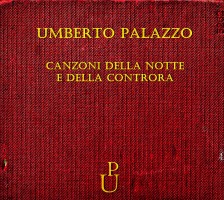 Umberto Palazzo- Canzoni della Notte e della Controra