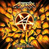 anthrax worship music