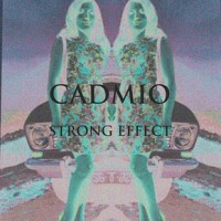 Cadmio- Strong Effect