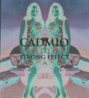 Cadmio- Strong Effect