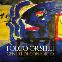 Folco Orselli- Generi di Conforto