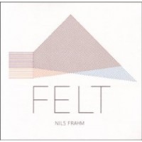Nils Frahm- Felt