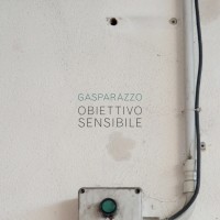 gasparazzo-obiettivo-sensibile