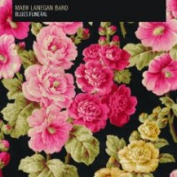 Mark Lanegan- Blues Funeral