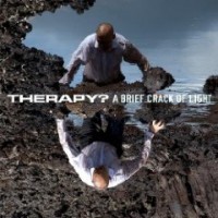 Therapy?- A Brief Crack Of Light