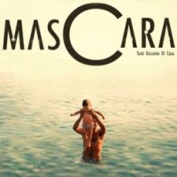 mascara_-_tutti_usciamo_di_casa mascara_-_tutti_usciamo_di_casa