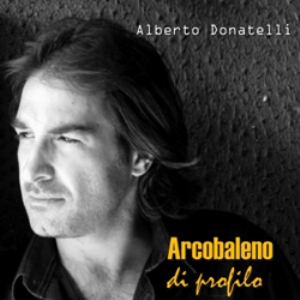 Alberto Donatelli- Arcobaleno di Profilo