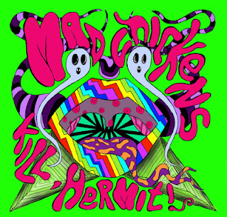 Mad Chickens- Kill, Hermit!