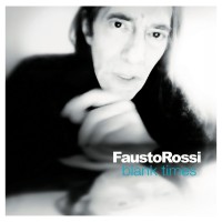 Fausto Rossi- Blank Times