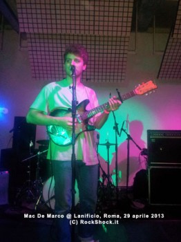 mac-de-marco-lanificio-roma-29-04-2013