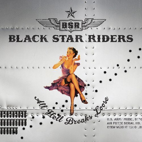 Black Star Riders- All Hell Breaks Loose