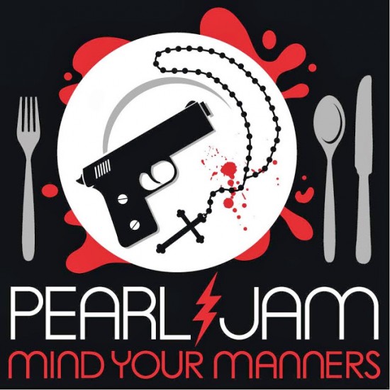 pearl jam Mind Your Manners