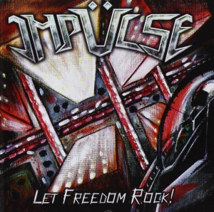 Impulse- Let Freedom Rock