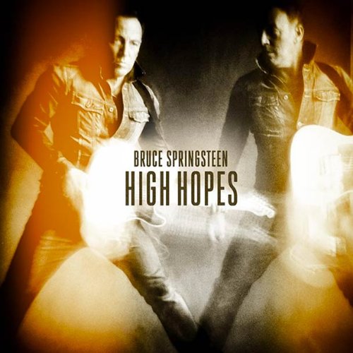 Bruce Springsteen- High Hopes