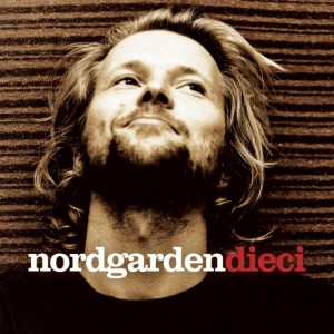 Terje Nordgarden- Dieci