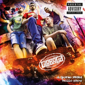 Globage- Il giorno prima dello show