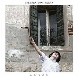 The Great Northern X- Coven