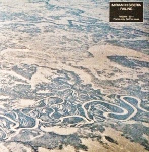 Miriam in Siberia Failing