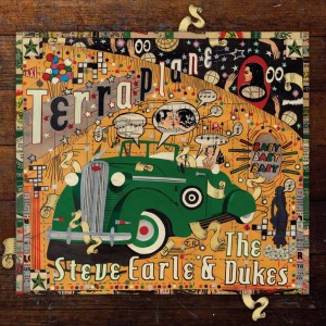 Steve Earle - The Dukes- Terraplane