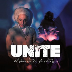 Africa Unite- Il punto di partenza-recensione