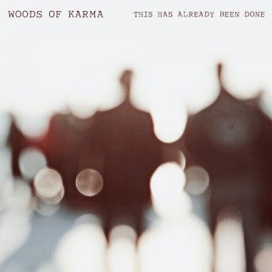 Woods of Karma- This has already been done