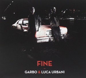 recensione Garbo & Luca Urbani- Fine