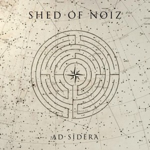 Shed Of Noize- Ad sidera