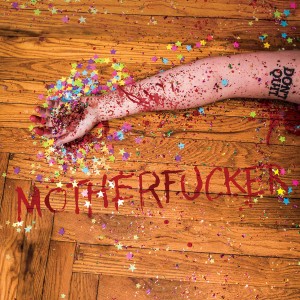 Motherfucker- Confetti