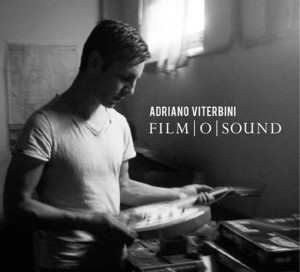 recensione-Adriano Viterbini- Film O Sound
