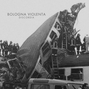 bologna-violenta-discordia-recensione