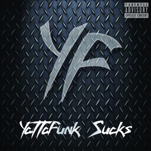 Yattafunk- Yattafunk Sucks