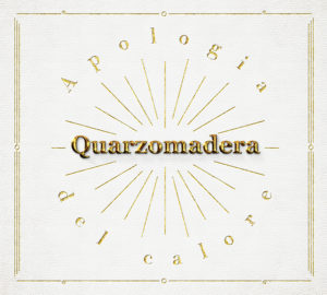 Quarzomadera-recensione