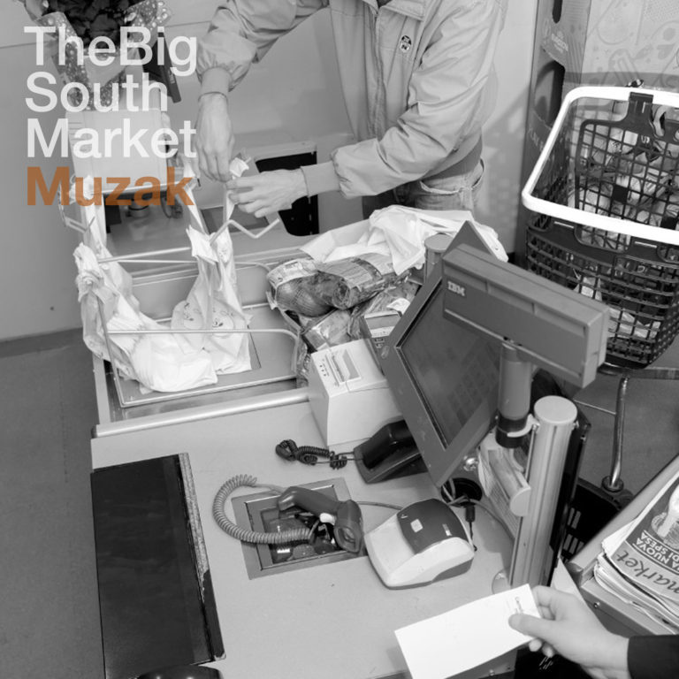 The Big South Market- Muzak