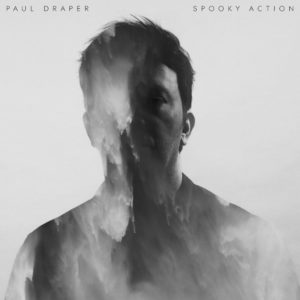 recensione Paul Draper- Spooky Action